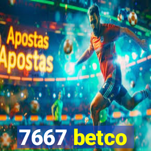 7667 betco